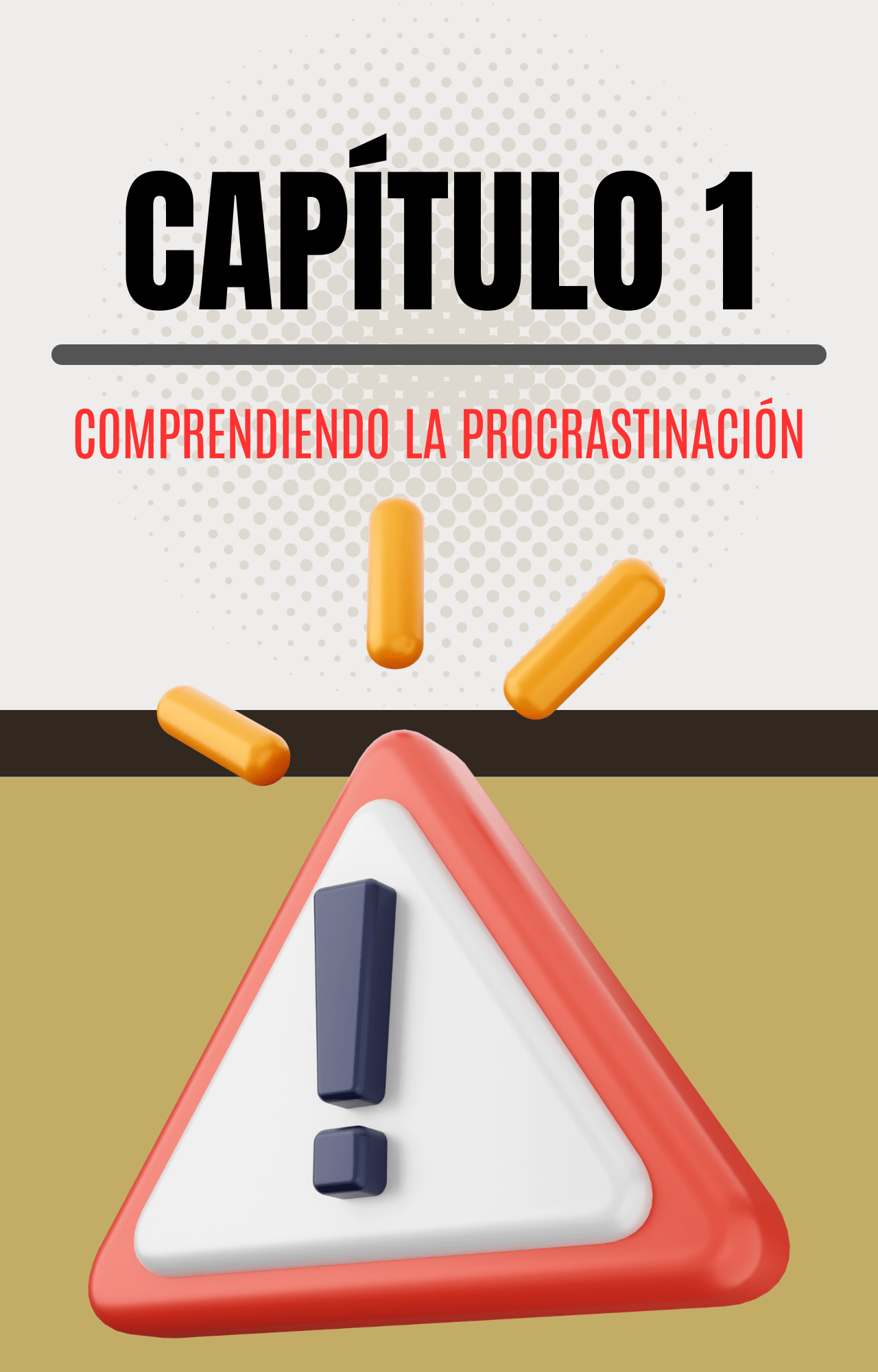 GUÍA PARA SUPERAR LA PROCRASTINACIÓN Y FALTA DE DISCIPLINA